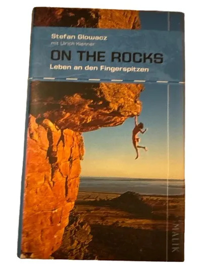 ON THE ROCKS Leben an den Fingerspitzen Stefan Glowacz Klettern Bildband Malik