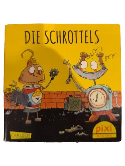 Die Schrottels - Pixi Buch Kinderbuch Carlsen Verlag