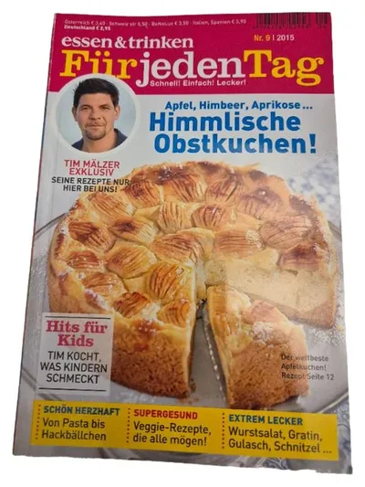 essen & trinken Für jeden Tag 9/2015: Tim Mälzer Rezepte, Obstkuchen, Kochen