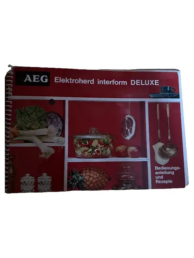 AEG Elektroherd interform DELUXE Bedienungsanleitung Handbuch Rezepte Anleitung