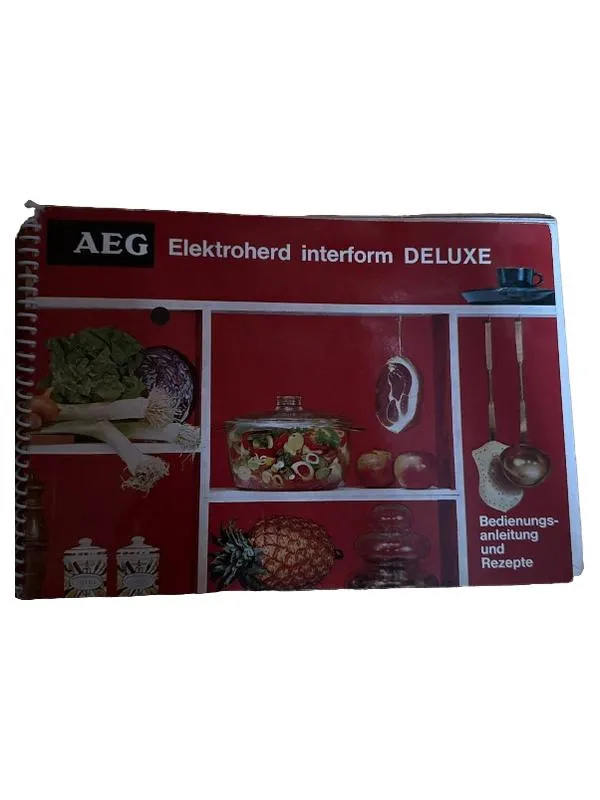 AEG Elektroherd interform DELUXE Bedienungsanleitung Handbuch Rezepte Anleitung 1