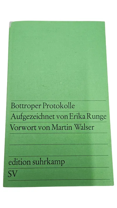 Bottroper Protokolle - Erika Runge - Vorwort Martin Walser Suhrkamp