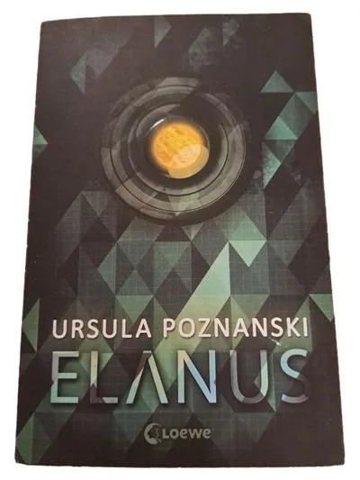Elanus - Ursula Poznanski | Jugendbuch | Loewe Verlag | Thriller