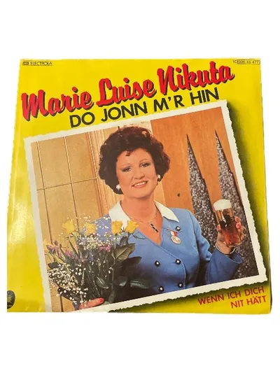 Marie Luise Nikuta - Do Jonn M'r Hin Vinyl Single EMI Electrola Schlager