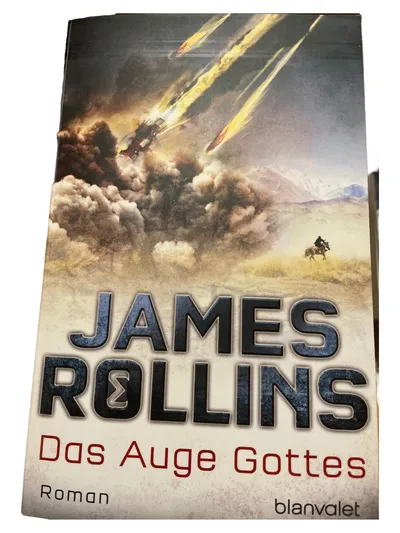 Das Auge Gottes James Rollins Abenteuerroman Thriller Blanvalet