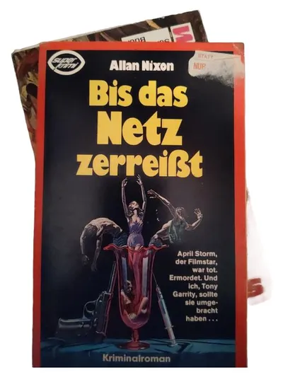Bis das Netz zerreißt - Allan Nixon - Kriminalroman Super Krimi Taschenbuch