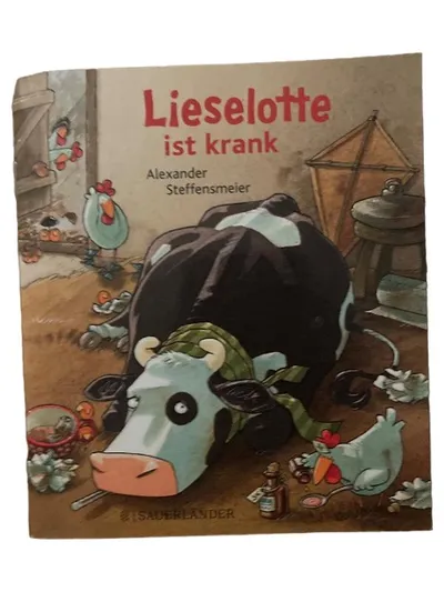 Lieselotte ist krank - Alexander Steffensmeier Kinderbuch Bilderbuch