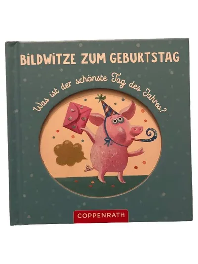 Coppenrath Geburtstag Bildwitze Humorbuch Geschenkbuch Hardcover Lustig