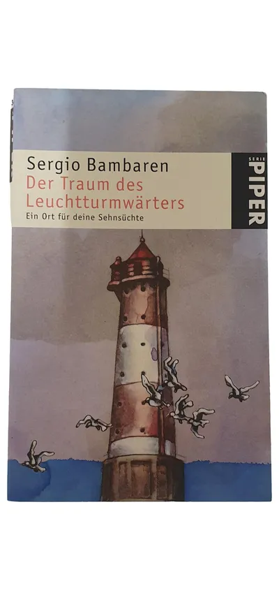 Der Traum des Leuchtturmwärters Sergio Bambaren Piper Spiritualität