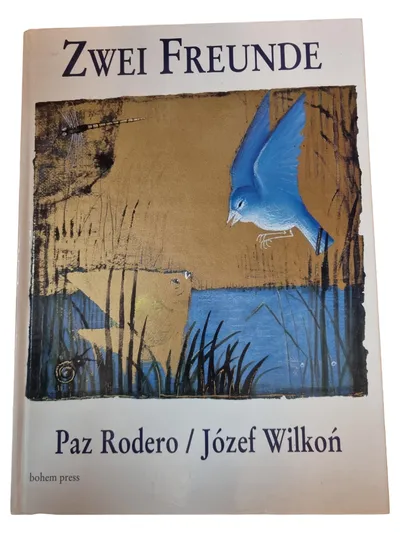 Zwei Freunde von Paz Rodero Wilkoń Kinderbuch Hardcover Tiergeschichten Deutsch