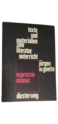Expressionismus Texte Materialien Literaturunterricht Goette Diesterweg Buch 1
