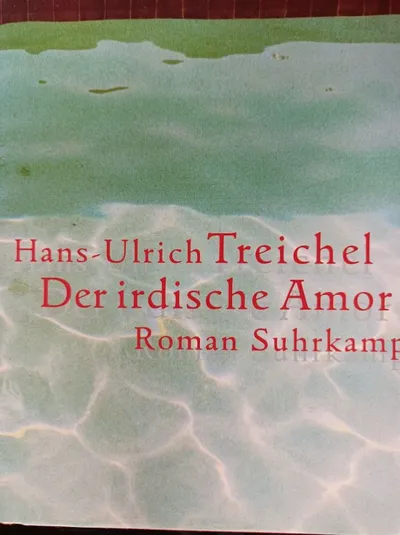 Hans-Ulrich Treichel Der irdische Amor Roman Suhrkamp Gesellschaftsroman
