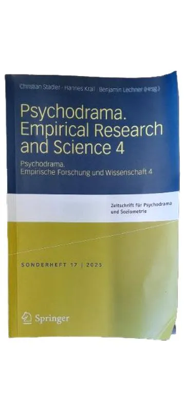 Psychodrama Empirical Research and Science 4 Stadler Kroll Lechner Springer