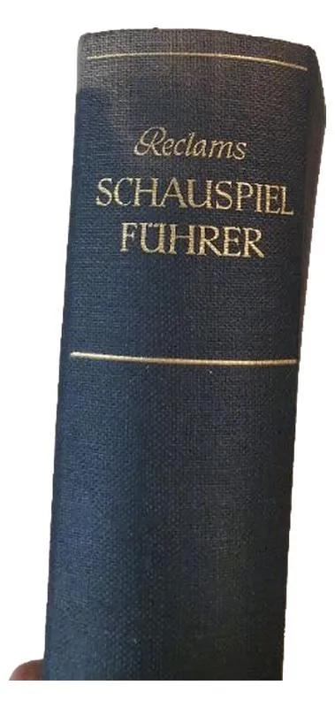Reclams Schauspielführer Theaterliteratur Nachschlagewerk Drama Klassiker Buch