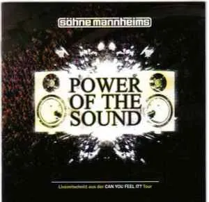 Söhne Mannheims Power of the Sound Live in Concert DVD Can You Feel It Tour