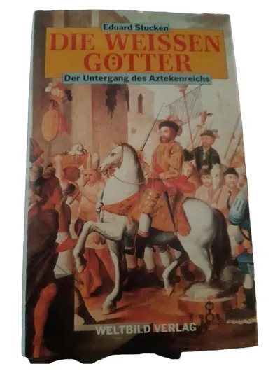 Eduard Stucken Die Weissen Götter Taschenbuch Historischer Roman Deutsch