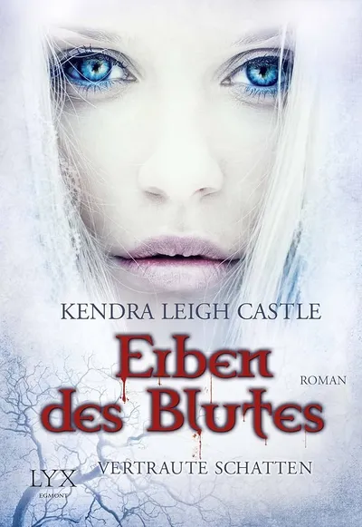 LYX Erben des Blutes Vertraute Schatten Roman Taschenbuch Kendra Leigh Castle