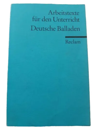 Reclam Deutsche Balladen Arbeitstexte für den Unterricht Taschenbuch Deutsch
