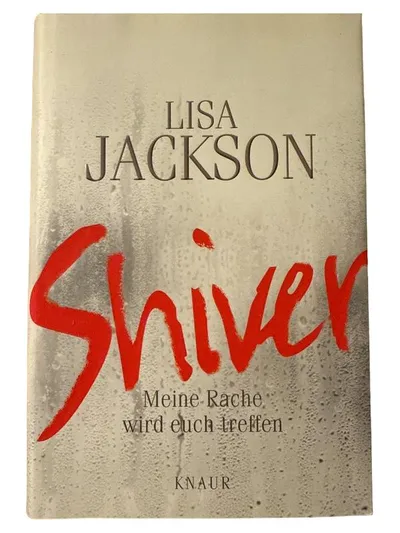 Shiver - Lisa Jackson Thriller Knaur Meine Rache wird euch treffen Buch
