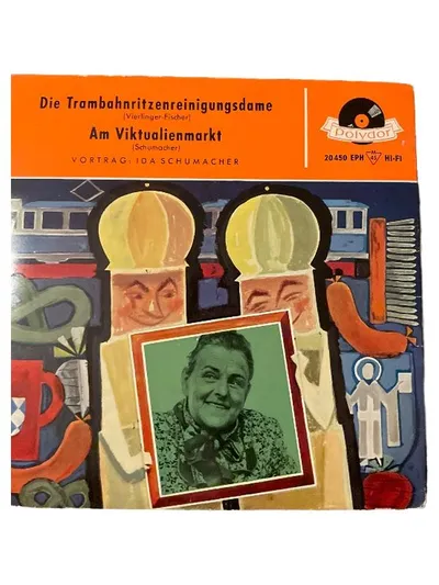 Ida Schumacher - Trambahnritzenreinigungsdame / Am Viktualienmarkt Polydor Vinyl