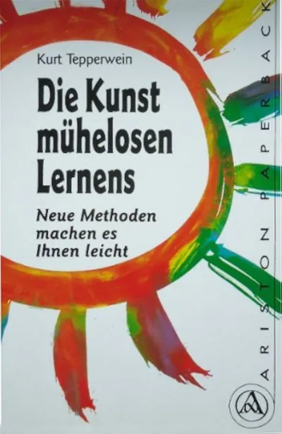 Kurt Tepperwein Kunst mühelosen Lernens Taschenbuch Persönlichkeitsentwicklung