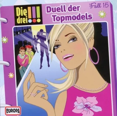 Die drei !!! Duell der Topmodels Hörspiel CD Deutsch Fall 15