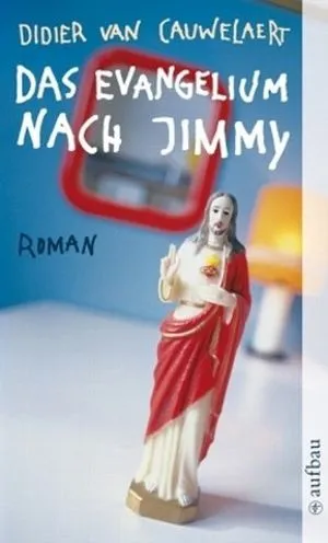 Didier van Cauwelaert: Gesellschaftsroman Taschenbuch Deutsch Ethik Moral
