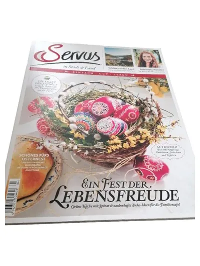 Servus in Stadt & Land Zeitschrift - Ein Fest der Lebensfreude - Ostern