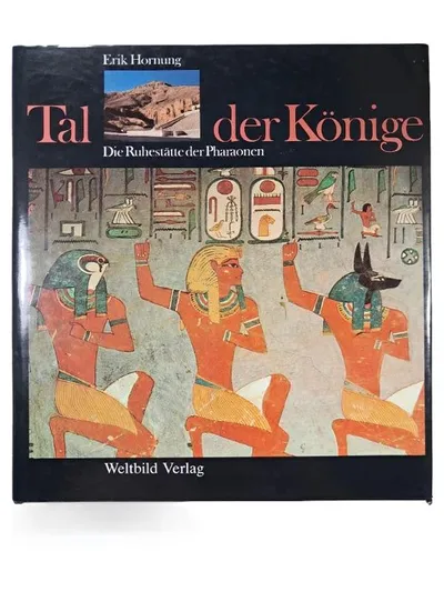 Tal der Könige Erik Hornung Ägypten Geschichte Sachbuch Hardcover
