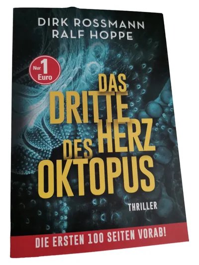 Das dritte Herz des Oktopus Dirk Rossmann Ralf Hoppe Thriller Leseprobe