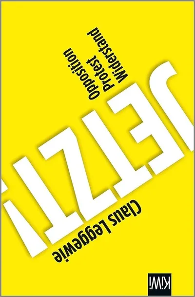 Claus Leggewie JETZT! Politikbuch Opposition Protest Widerstand Taschenbuch