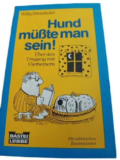 Hund müßte man sein! Willy Breinholst Humorbuch Bastei Lübbe Vierbeinern