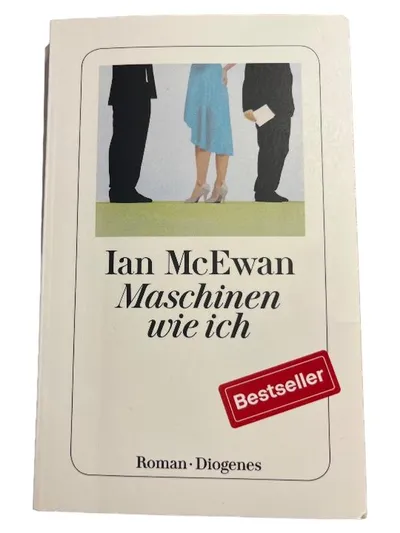 Ian McEwan Maschinen wie ich Roman Diogenes Bestseller Gesellschaftsroman