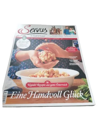 Servus in Stadt & Land Zeitschrift - Eine Handvoll Glück Knödel-Rezepte