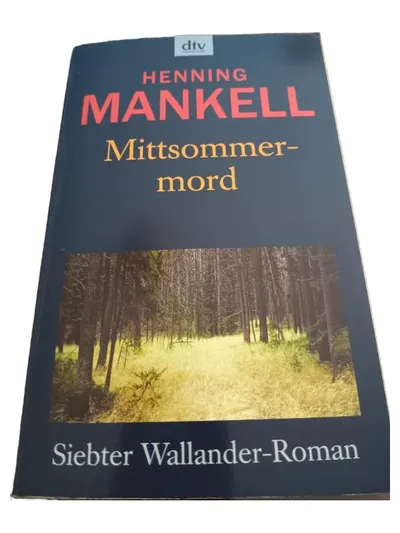 Henning Mankell Mittsommermord Siebter Wallander-Roman dtv Krimi