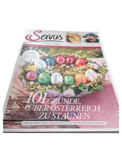 Servus in Stadt & Land Zeitschrift - 101 Gründe über Österreich zu staunen