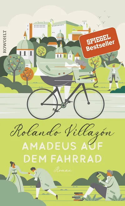 Amadeus auf dem Fahrrad Rolando Villazón Roman Rowohlt Bestseller
