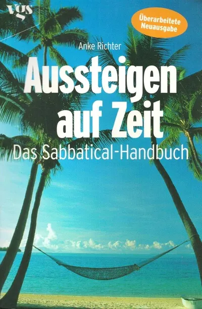 VGS Sabbatical Handbuch Anke Richter Karriere Finanzielle Freiheit Selbsthilfe