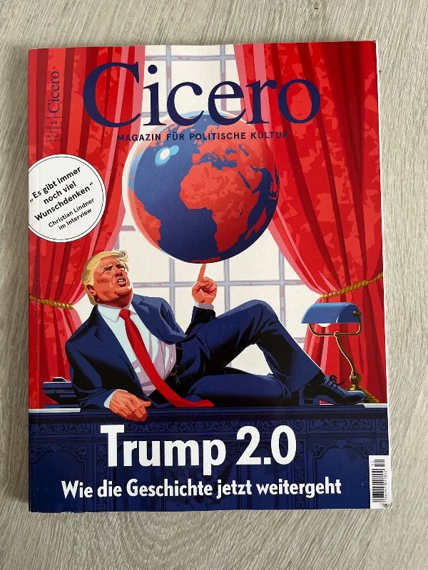 Cicero Magazin politische Kultur Trump 2.0 Dez 2024 Lindner Interview gebraucht 1