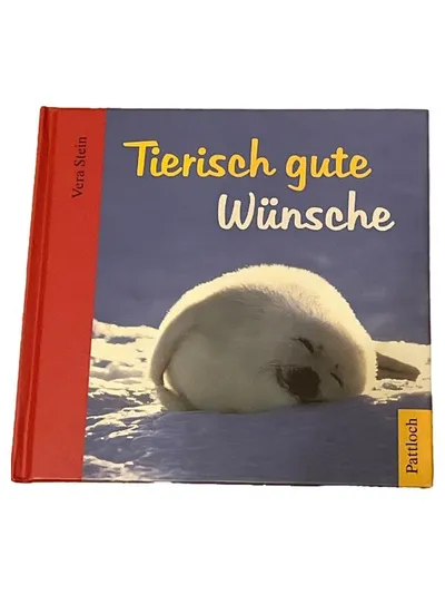 Pattloch Tierisch gute Wünsche Geschenkbuch Hardcover Vera Stein