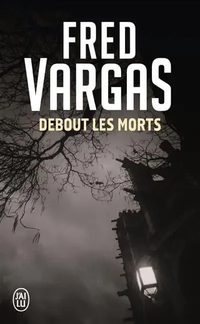 Fred Vargas Debout les morts Taschenbuch Französisch Krimi