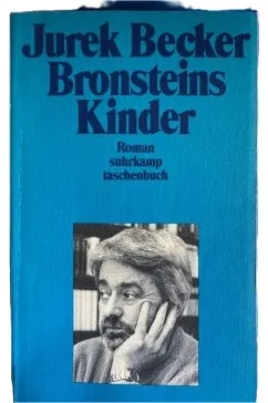 Jurek Becker Bronsteins Kinder Roman Suhrkamp Taschenbuch Gesellschaftsroman