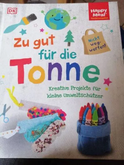 DK Activity Buch Zu gut für die Tonne Kreative Projekte für kleine