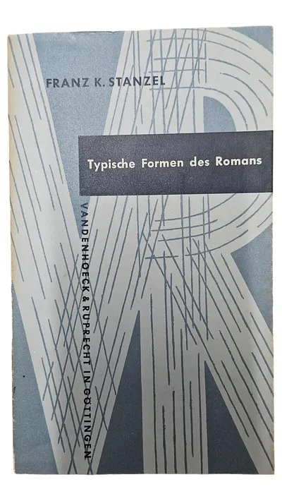Franz K. Stanzel Typische Formen des Romans Literaturwissenschaft