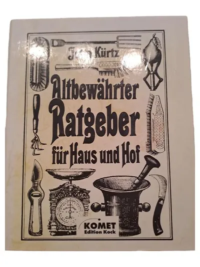 Altbewährter Ratgeber für Haus und Hof Jean Kürtz Komet Edition Kock