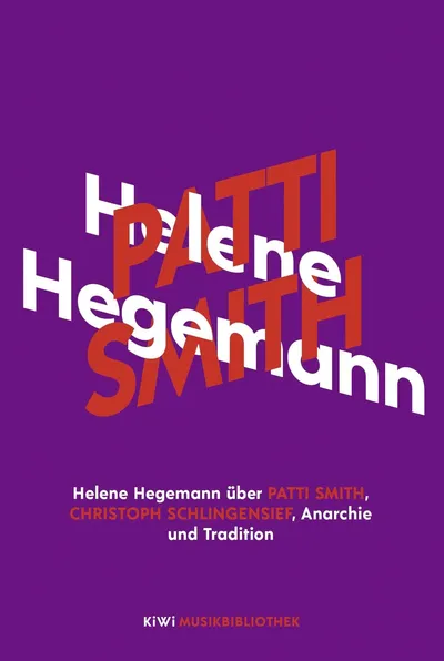Helene Hegemann Politikbuch Anarchie Tradition Patti Smith Schlingensief KiWi