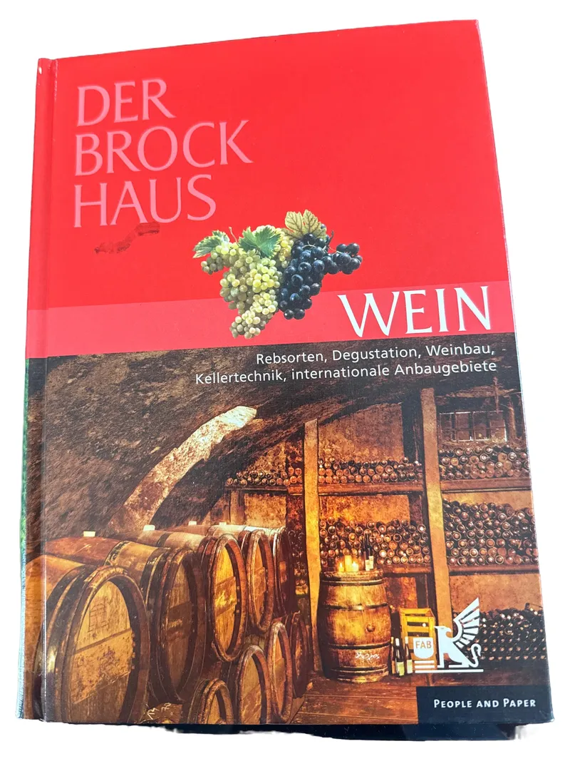 Der Brockhaus WEIN Rebsorten Degustation Weinbau Kellertechnik Anbaugebiete 1