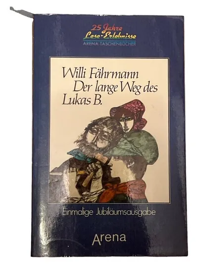 Willi Fährmann Der lange Weg des Lukas B. Jugendbuch Arena Jubiläumsausgabe