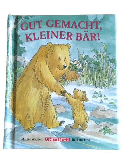 Martin Waddell Gut gemacht, kleiner Bär! Kinderbuch Hardcover Tiergeschichten