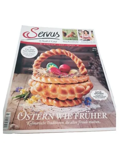 Servus in Stadt & Land Zeitschrift - Ostern wie früher - Kulinarische